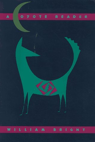 William Bright/A Coyote Reader